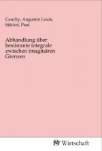 Abhandlung über bestimmte integrale zwischen imaginären Grenzen