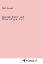 Deutsche Kultur- und Wirtschaftsgeschichte
