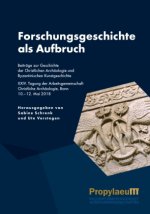 Forschungsgeschichte als Aufbruch