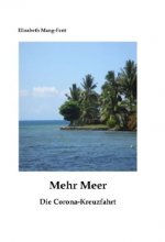 Mehr Meer - Die Corona-Kreuzfahrt