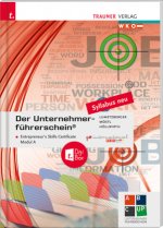 Der Unternehmerführerschein - Entrepreneur's Skills Certificate, Modul A + E-Book