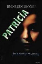 Patricia - Umut Damlar mi Geceye