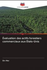 Évaluation des actifs forestiers commerciaux aux États-Unis