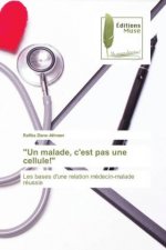 malade, c'est pas une cellule!