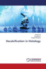 Decalcification in Histology