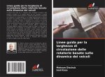 Linee guida per la larghezza di circolazione delle rotatorie basate sulla dinamica dei veicoli