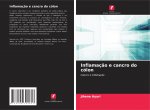 Inflamaç?o e cancro do cólon