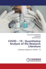 COVID ? 19 : Quantitative Analysis of the Research Literature