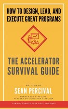 Accelerator Survival Guide