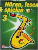 Hoeren, lesen & spielen 3 Altsaxophon