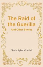 Raid of the Guerilla And Other Stories