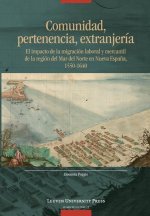 Comunidad, pertenencia, extranjeria
