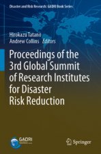 Proceedings of the 3rd Global Summit of Research Institutes for Disaster Risk Reduction