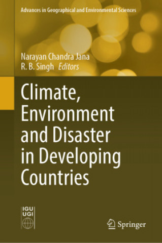 Climate, Environment and Disaster in Developing Countries