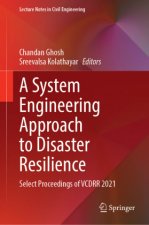 System Engineering Approach to Disaster Resilience