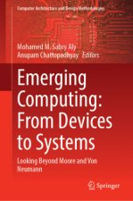 Emerging Computing: From Devices to Systems