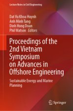 Proceedings of the 2nd Vietnam Symposium on Advances in Offshore Engineering