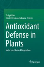 Antioxidant Defense in Plants