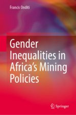 Gender Inequalities in Africa's Mining Policies