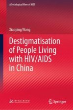 Destigmatisation of People Living with HIV/AIDS in China