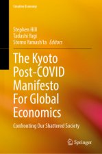 Kyoto Post-COVID Manifesto For Global Economics