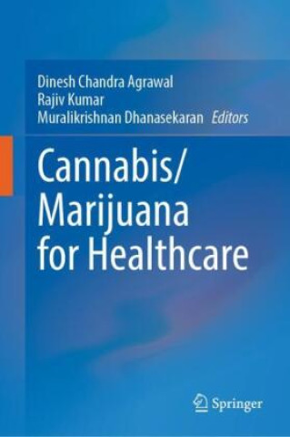 Cannabis/Marijuana for Healthcare