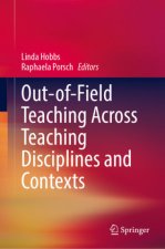 Out-of-Field Teaching Across Teaching Disciplines and Contexts