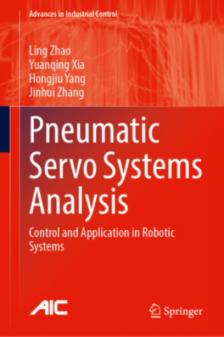 Pneumatic Servo Systems Analysis
