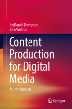 Content Production for Digital Media