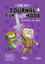 Journal d un petit Noob - Tome 1 Un nouveau guerrier