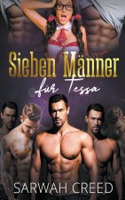 Sieben Manner fur Tessa