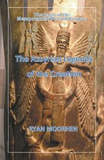 Assyrian Legends of the Creation
