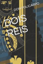 Dois Reis