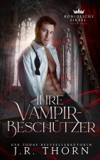 Ihre Vampir-Beschutzer