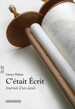 C ETAIT ECRIT - JOURNAL D UN DEUIL