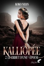 KALLIOPEE - 2. Le tribut d'une épouse