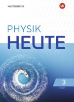 Physik heute 3. Lösungen. Für das G9 in Nordrhein-Westfalen