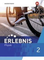 Erlebnis Physik 2. Schülerband. Für Nordrhein-Westfalen und Hessen