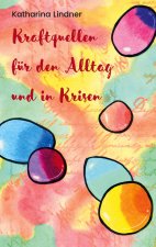 Kraftquellen fur den Alltag und in Krisen
