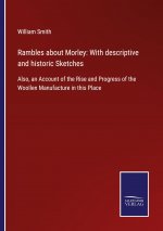 Rambles about Morley