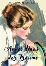 Annes Haus der Traume
