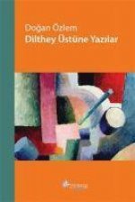 Dilthey Üstüne Yazilar
