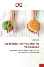 Les plantes aromatiques et medicinales