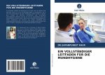 EIN VOLLSTÄNDIGER LEITFADEN FÜR DIE MUNDHYGIENE