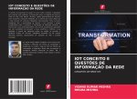 IOT CONCEITO E QUEST?ES DE INFORMAÇ?O DA REDE