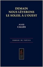 DEMAIN NOUS LÈVERONS LE SOLEIL À L’OUEST
