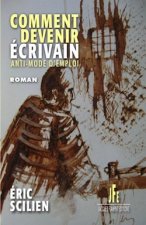 COMMENT DEVENIR ÉCRIVAIN