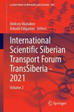 International Scientific Siberian Transport Forum TransSiberia - 2021