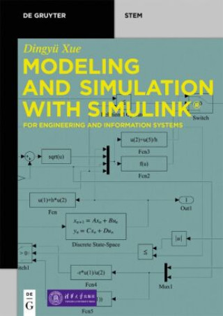 Modeling and Simulation with Simulink (Dingyü Xue,Tsinghua University Press)(Puha kötésű)