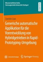 Generische Automatische Applikation Fur Die Vorentwicklung Von Hybridgetrieben in Rapid-Prototyping-Umgebung